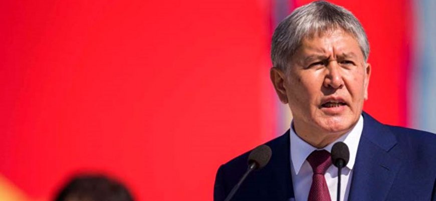 Kırgızistan'ın eski Cumhurbaşkanı Atambayev gözaltına alındı