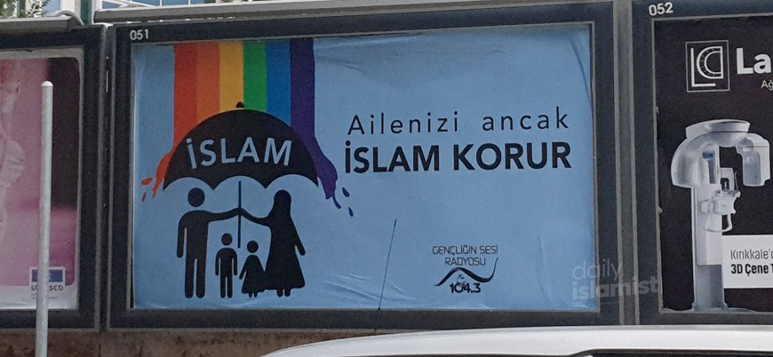 Türkiye'de LGBT karşıtı afişler: "Ailenizi ancak İslam korur"