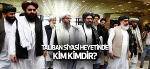 Taliban siyasi heyetinde kim kimdir?