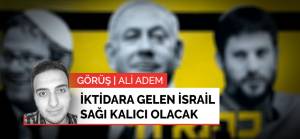 Görüş | İktidara gelen İsrail sağı kalıcı olacak
