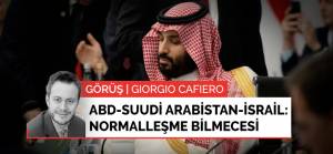 Görüş | ABD-Suudi Arabistan-İsrail üçgeninde normalleşme bilmecesi