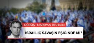 Görüş | İsrail iç savaşın eşiğinde mi?