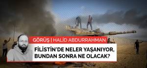 Görüş | Filistin'de neler yaşanıyor, bundan sonra ne olacak?
